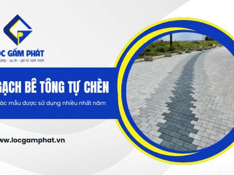 Các mẫu gạch bê tông tự chèn được sử dụng nhiều nhất năm