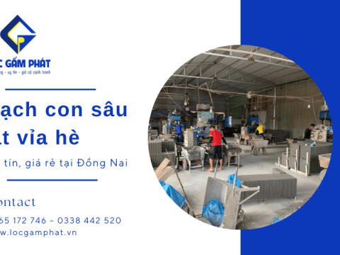Địa chỉ phân phối gạch con sâu vỉa hè chất lượng tại Đồng Nai