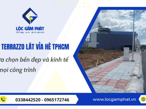 Gạch terrazzo lát vỉa hè TPHCM - Sự lựa chọn bền đẹp và kinh tế cho mọi công trình