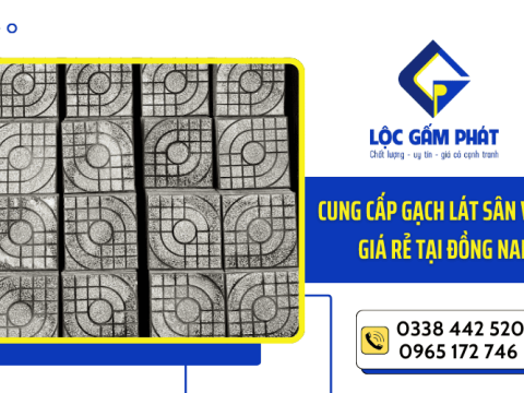 Lộc Gấm Phát - Cung cấp gạch lát sân vườn giá rẻ tại Đồng Nai